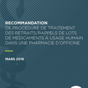 Procédure relative à la gestion des retraits / rappels de lots - ONP